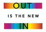 OUT IS THE NEW IN GIFT CARD